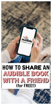 Can You Loan Audible Books? A Dive into the World of Audio Book Lending